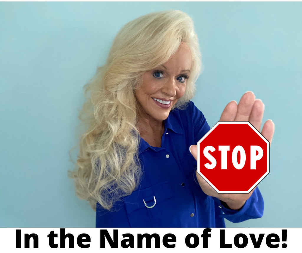 STOP! In the Name of Love!
