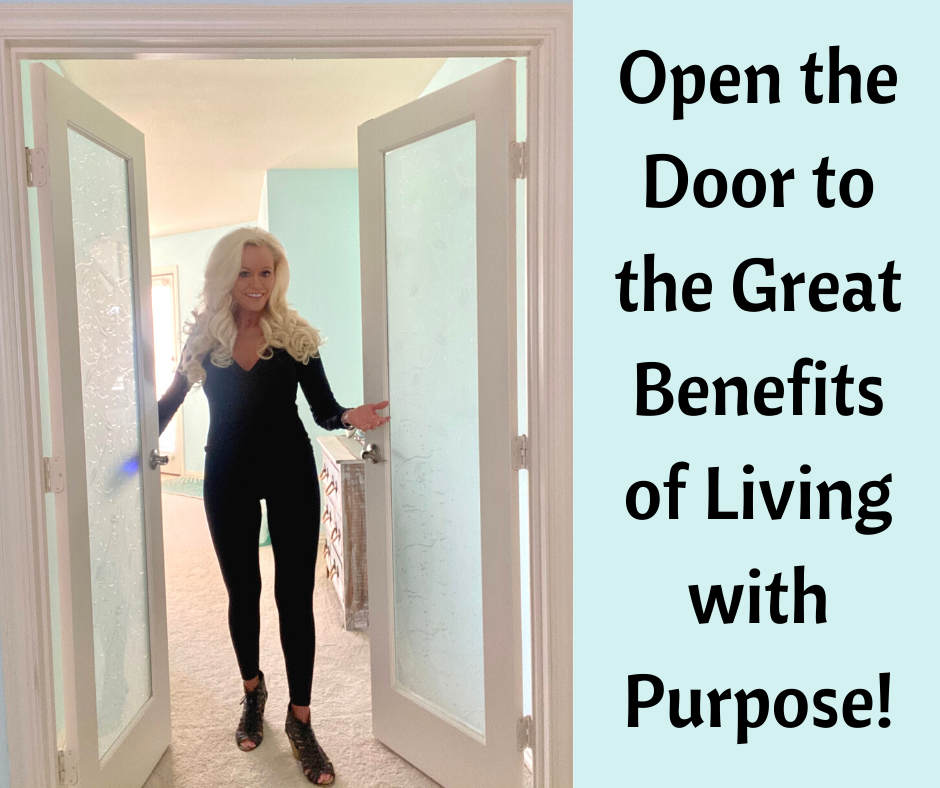 The Incredible Benefits of Living with Purpose