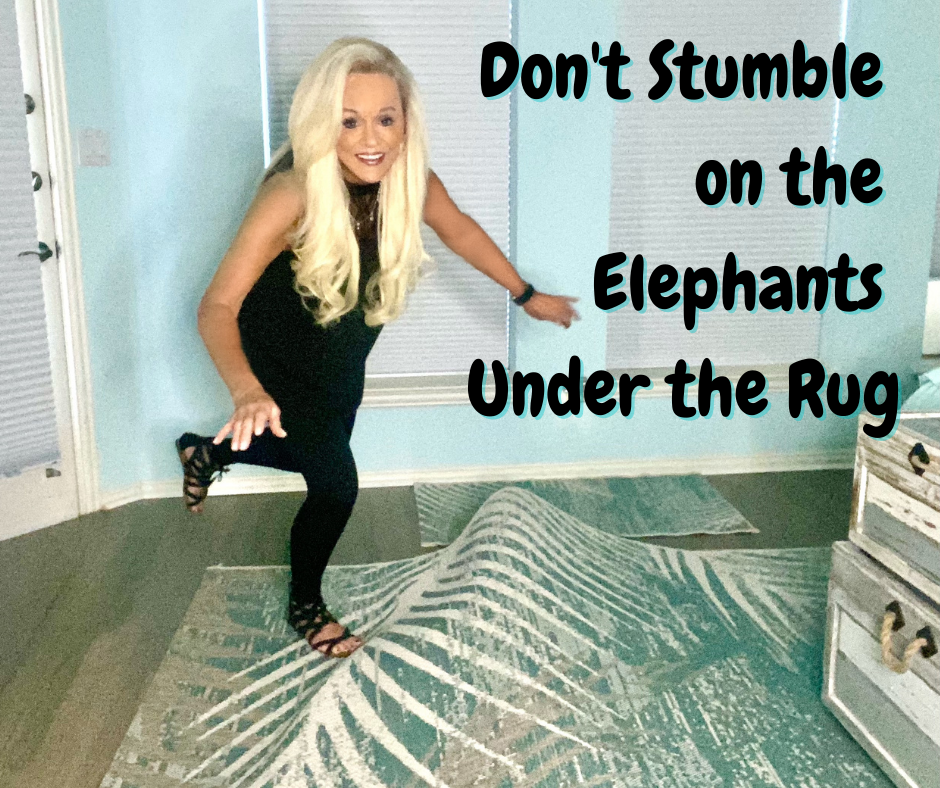 Don’t Stumble Over the Elephants Under Your Rug … And Don’t Feed Them Peanuts!