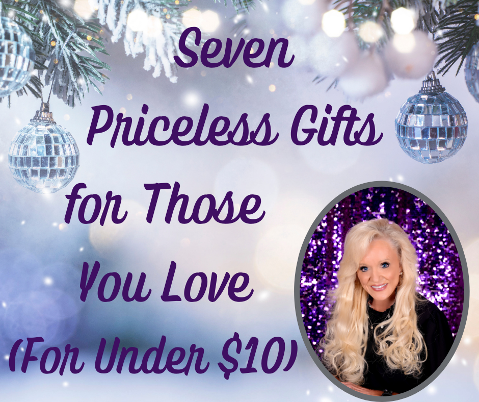 Seven Priceless Gifts for Those You Love (For Under $20)
