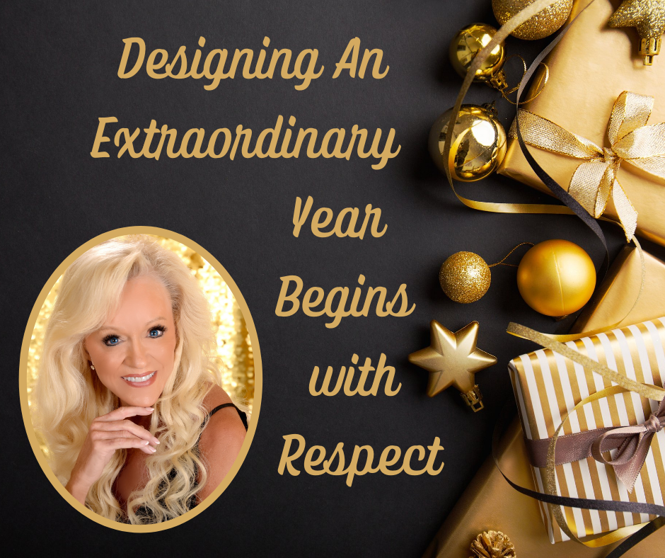 Designing An Extraordinary Year Begins with RESPECT