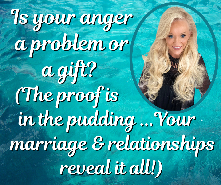 Is Your Anger A Problem or A Gift, Part II
