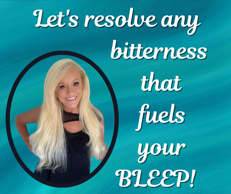 Resolving Bitterness that Fuels Your BLEEP
