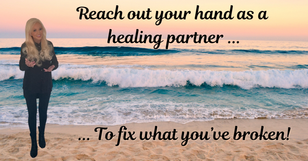 Becoming A Healing Partner to Fix What You’ve Broken
