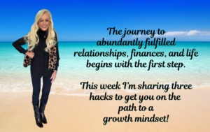 Three Hacks to Major Steps Toward A Growth Mindset